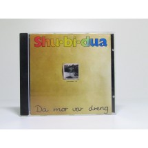 Shubidua - Da mor var dreng